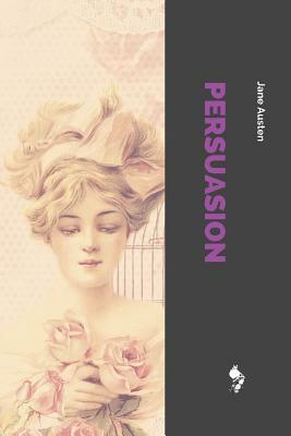 Persuasion by Jane Austen