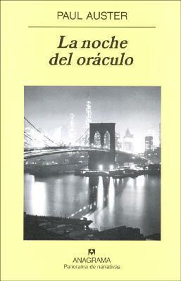 La noche del oráculo by Benito Gómez Ibáñez, Paul Auster