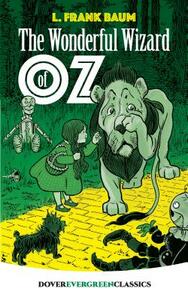 The Wonderful Wizard of Oz by L. Frank Baum