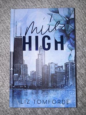 Mile High by Liz Tomforde