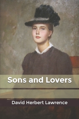 Sons and Lovers by D.H. Lawrence