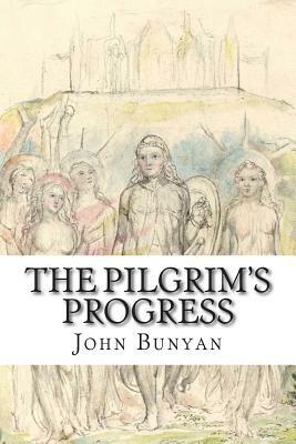 The Pilgrim's Progress by John Bunyan