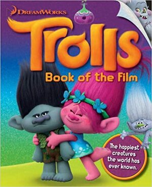 DreamWorks Trolls Book of the Film by Igloo Books