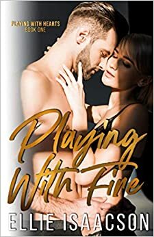 Playing with Fire by K.C. Crowne