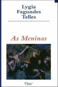 As Meninas by Lygia Fagundes Telles