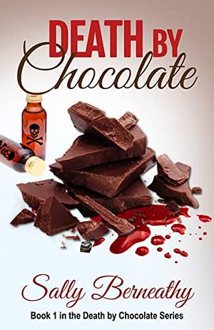 Death by Chocolate by Sally Berneathy
