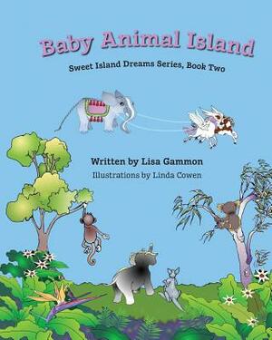 Baby Animal Island by Lisa Gammon