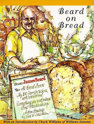 Beard on Bread by James Beard