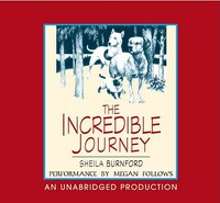 The Incredible Journey by Sheila Burnford