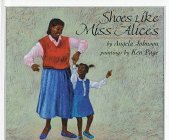 Shoes Like Miss Alice's by Angela Johnson