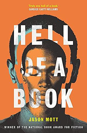 Hell of a Book by Jason Mott