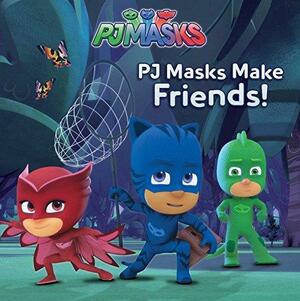 PJ Masks Make Friends! by Cala Spinner, Cala Spinner