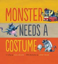 Monster Needs a Costume by Paul Czajak