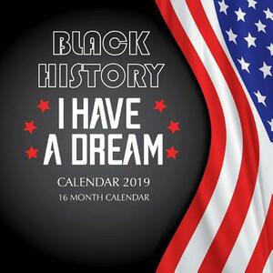 Black History Calendar 2019: 16 Month Calendar by Mason Landon