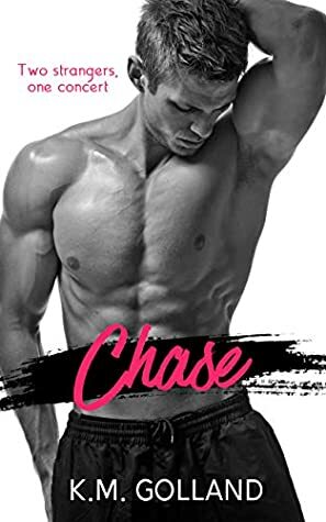 Chase by K.M. Golland