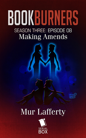 Making Amends by Mur Lafferty