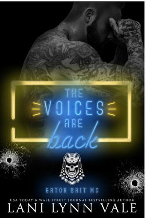 The Voices are Back by Lani Lynn Vale