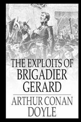 The Exploits of Brigadier Gerard by Arthur Conan Doyle