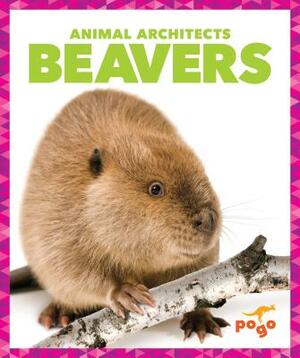 Beavers by Karen Latchana Kenney