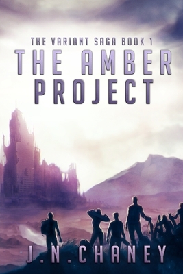 The Amber Project by J.N. Chaney