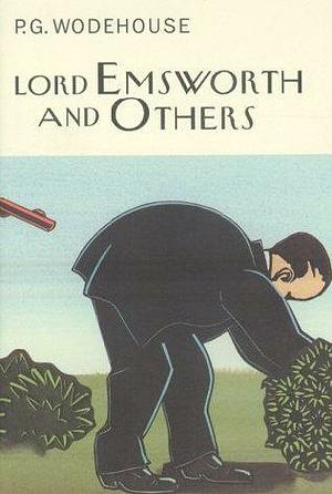 Lord Emsworth and Others by P.G. Wodehouse
