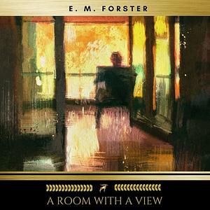 A Room With a View by E.M. Forster