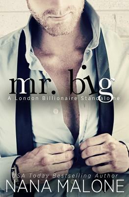 Mr. Big by Nana Malone