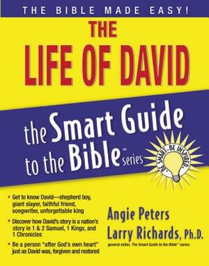 The Life of David by Angie Peters