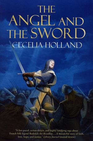 The Angel and the Sword by Cecelia Holland