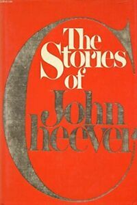 The Stories of John Cheever by John Cheever