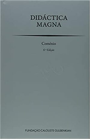 Didáctica Magna by Joaquim Ferreira Gomes, Comenio