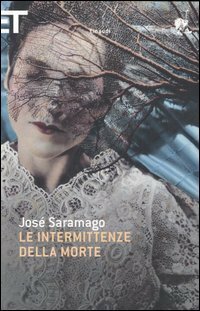 Le intermittenze della morte by José Saramago, Rita Desti