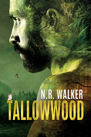 Tallowwood by N.R. Walker