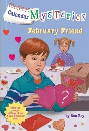 February Friend by Ron Roy, John Steven Gurney