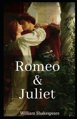 Romeo and Juliet (illustrated) by William Shakespeare