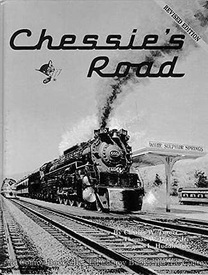 Chessie's Road 2nd Edition by Eugene L. Huddleston, Thomas W. Dixon Jr., Charles Wilson Turner