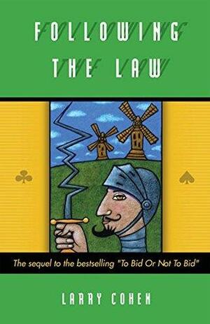 Following the Law by Larry Cohen