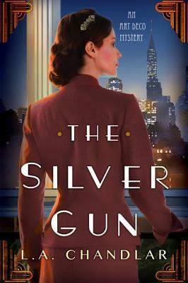 The Silver Gun by L. a. Chandlar