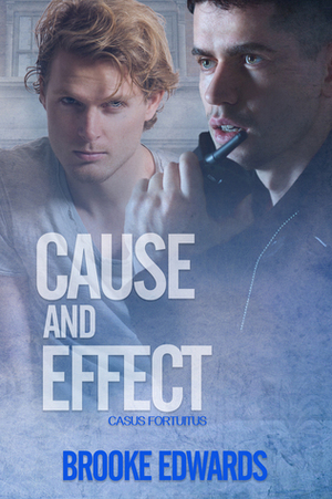 Cause and Effect by Brooke Edwards