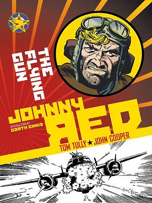 Johnny Red: The Flying Gun by Tom Tully