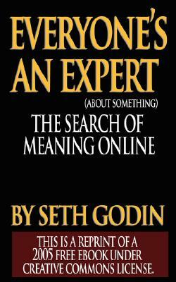 Everyone is an Expert by Seth Godin