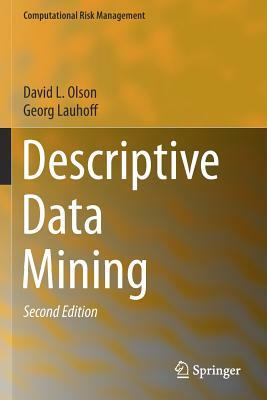 Descriptive Data Mining by David L. Olson, Georg Lauhoff