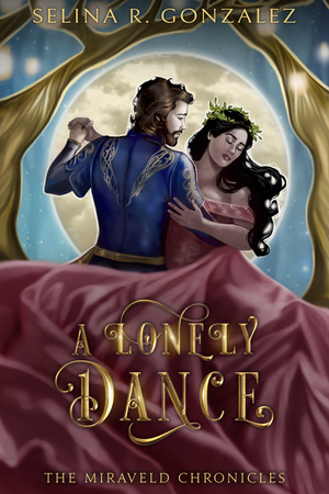 A Lonely Dance by Selina R. Gonzalez