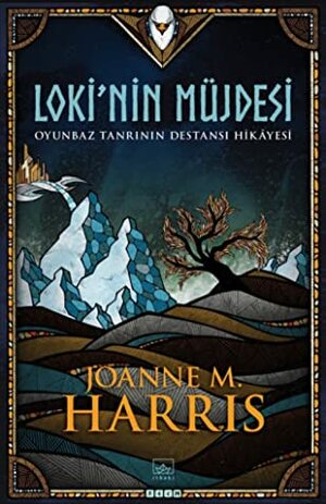 Loki'nin Müjdesi by Cihan Karamancı, Joanne M. Harris
