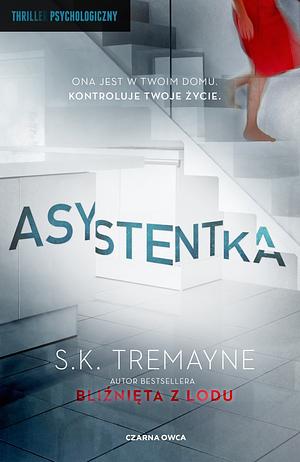 Asystentka by S.K. Tremayne