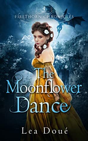 The Moonflower Dance by Lea Doué