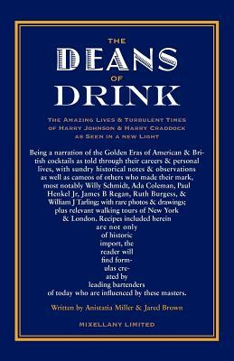 The Deans of Drink [pb] by Anistatia Renard Miller, Jared McDaniel Brown