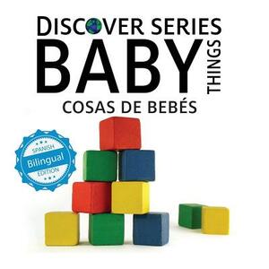 Cosas de Bebes/ Baby Things by Xist Publishing