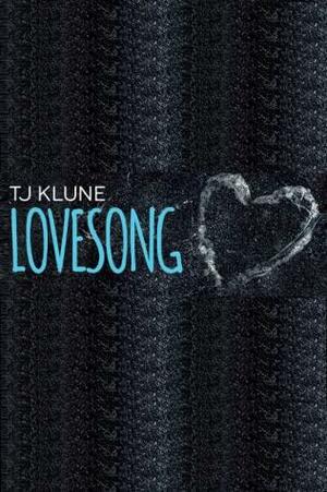 Lovesong by TJ Klune