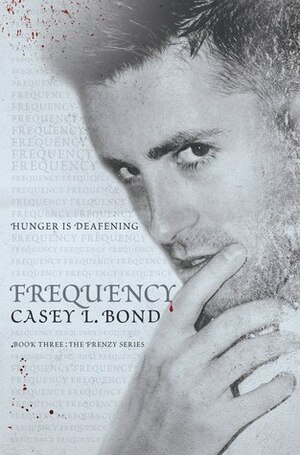 Frequency by Casey L. Bond